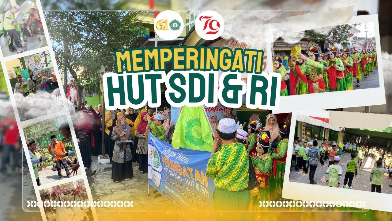 MEMPERINGATI HUT KE 61 SDI & HUT KE 79 RI
