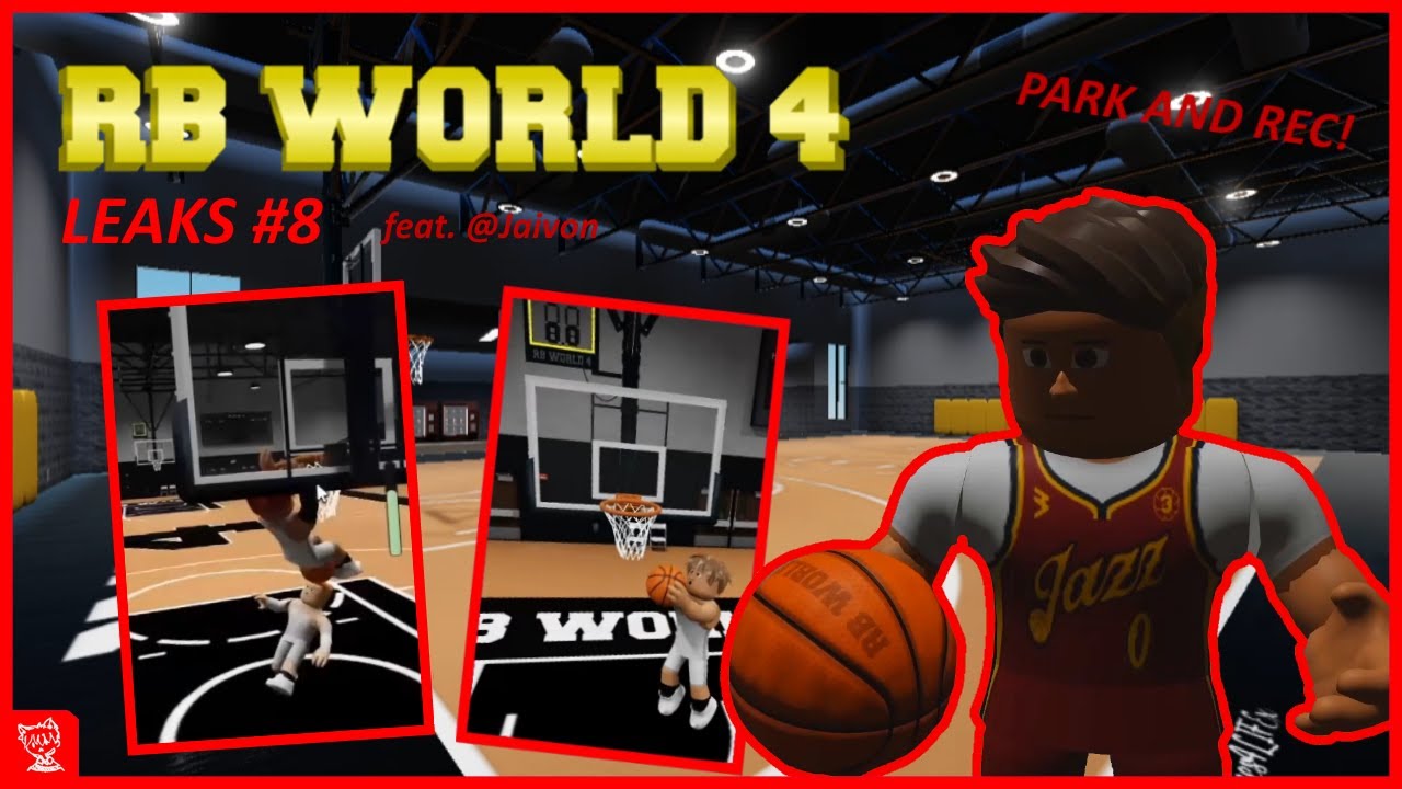 RB WORLD 4 LEAKS #8 // PARK AND REC CENTER! ( Special Guest: @JaiLongles )