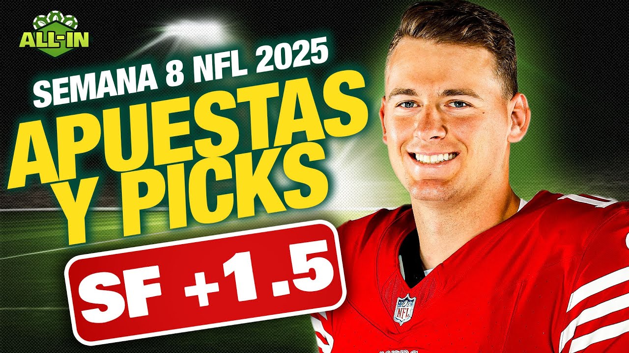 &iexcl;Picks y APUESTAS NFL Semana 8! | All-In