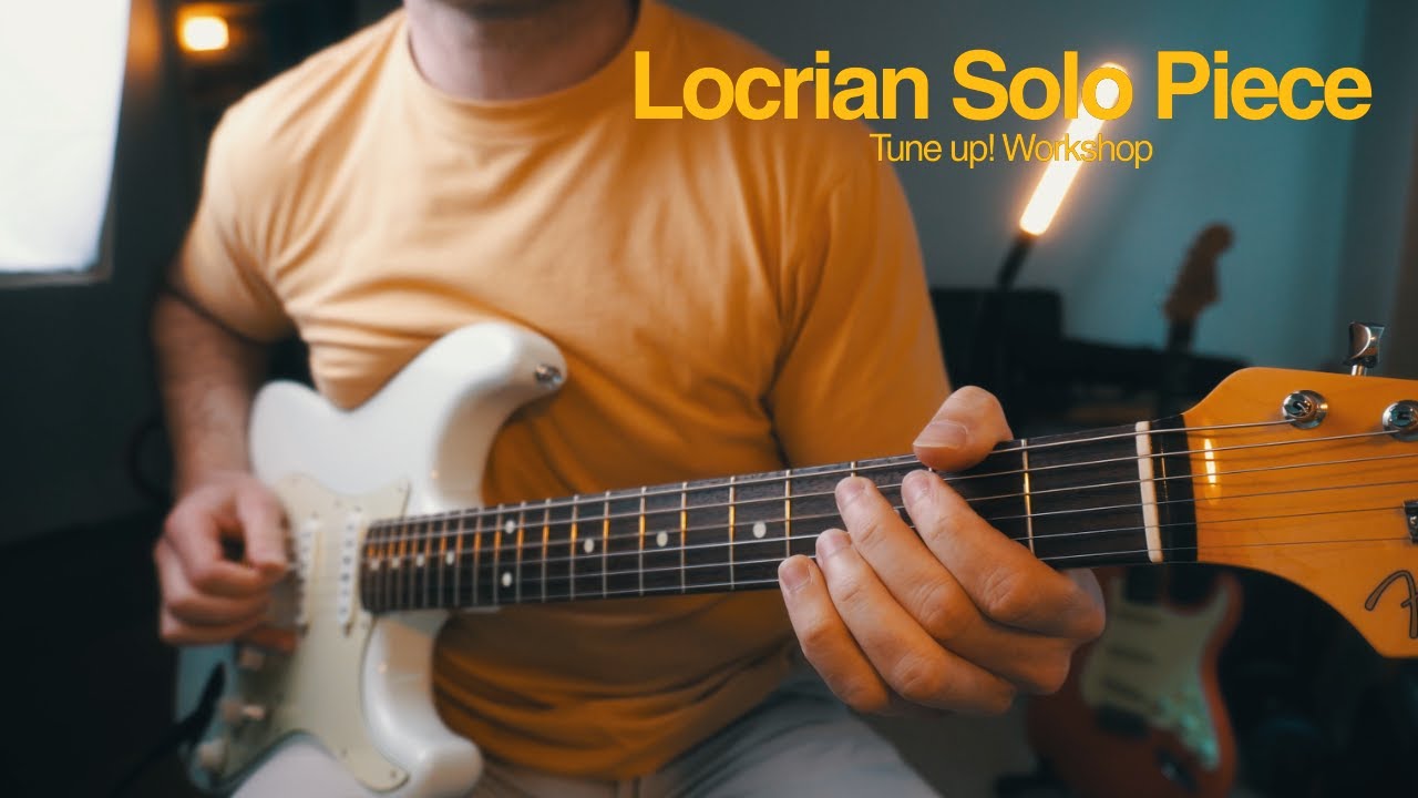Locrian Mode Solo Piece | Tune Up! Workshop | Modal Fretboard Flow
