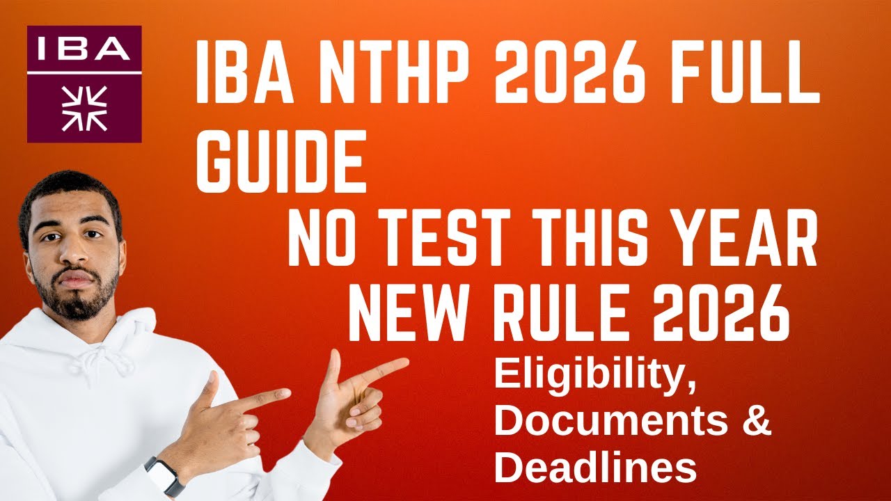 IBA NTHP 2026 &mdash; COMPLETE Guide (Eligibility, Docs, Deadlines)