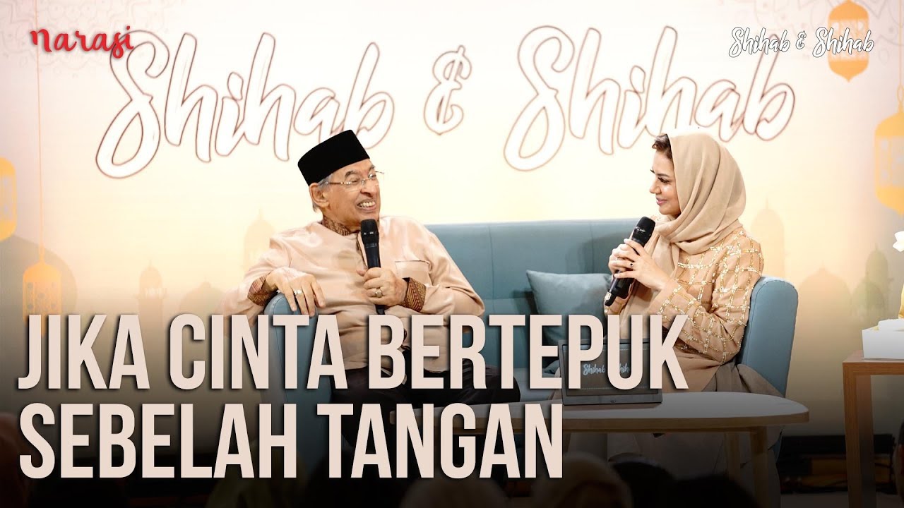Cinta: Jika Cinta Bertepuk Sebelah Tangan (Part 1) | Shihab & Shihab