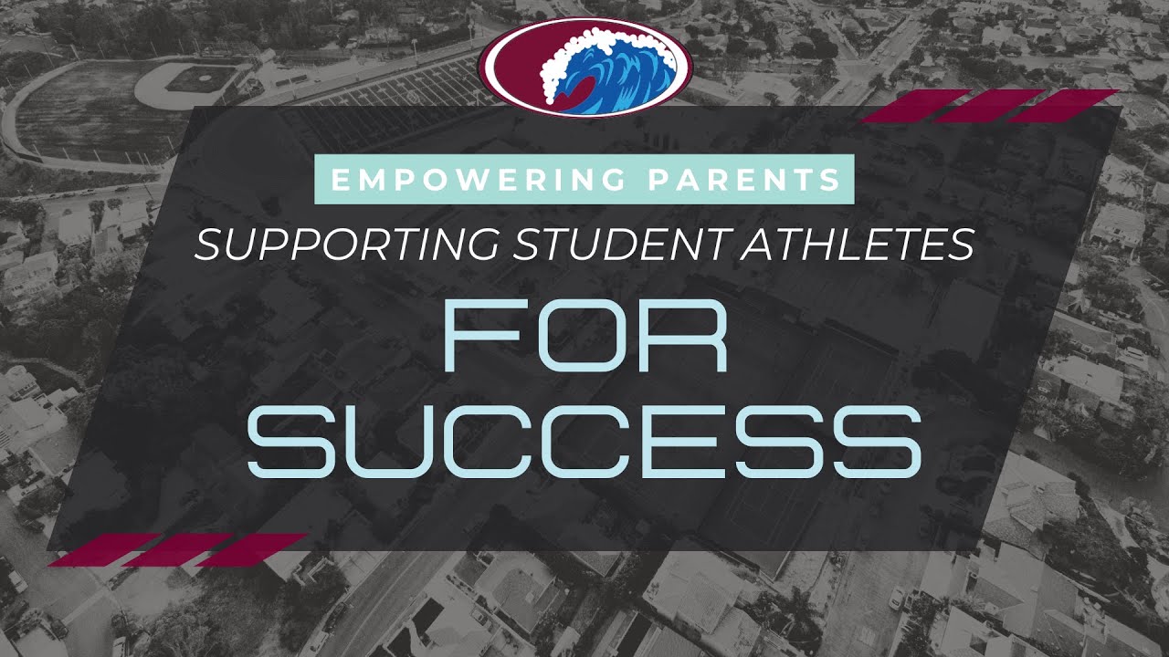 Laguna Beach FRC Parent Seminar: Empowering Parents: Supporting Student-Athletes for Success