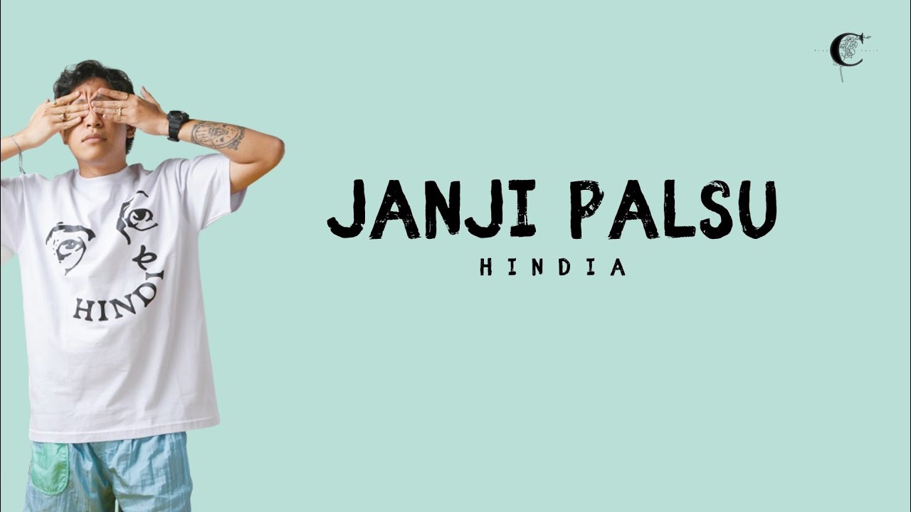 Hindia - Janji Palsu (Lirik Lagu)