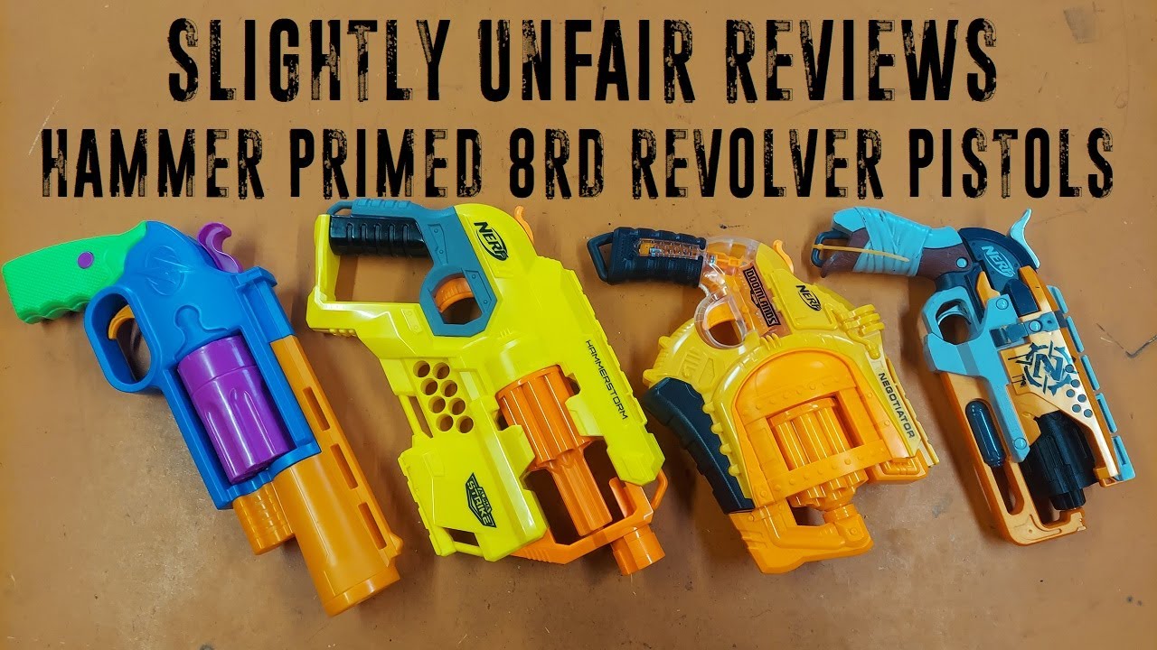 Slightly Unfair Reviews - Hammer Primed 8rd Revolver Pistols