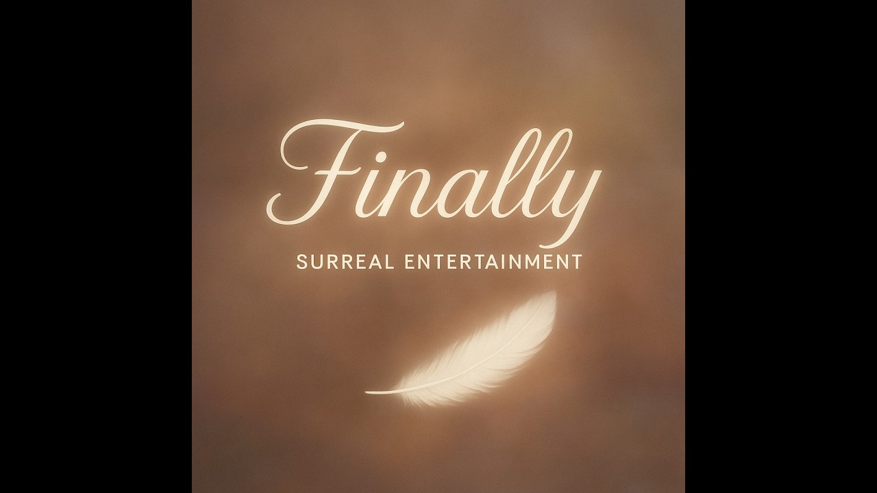Finally (Music Video)