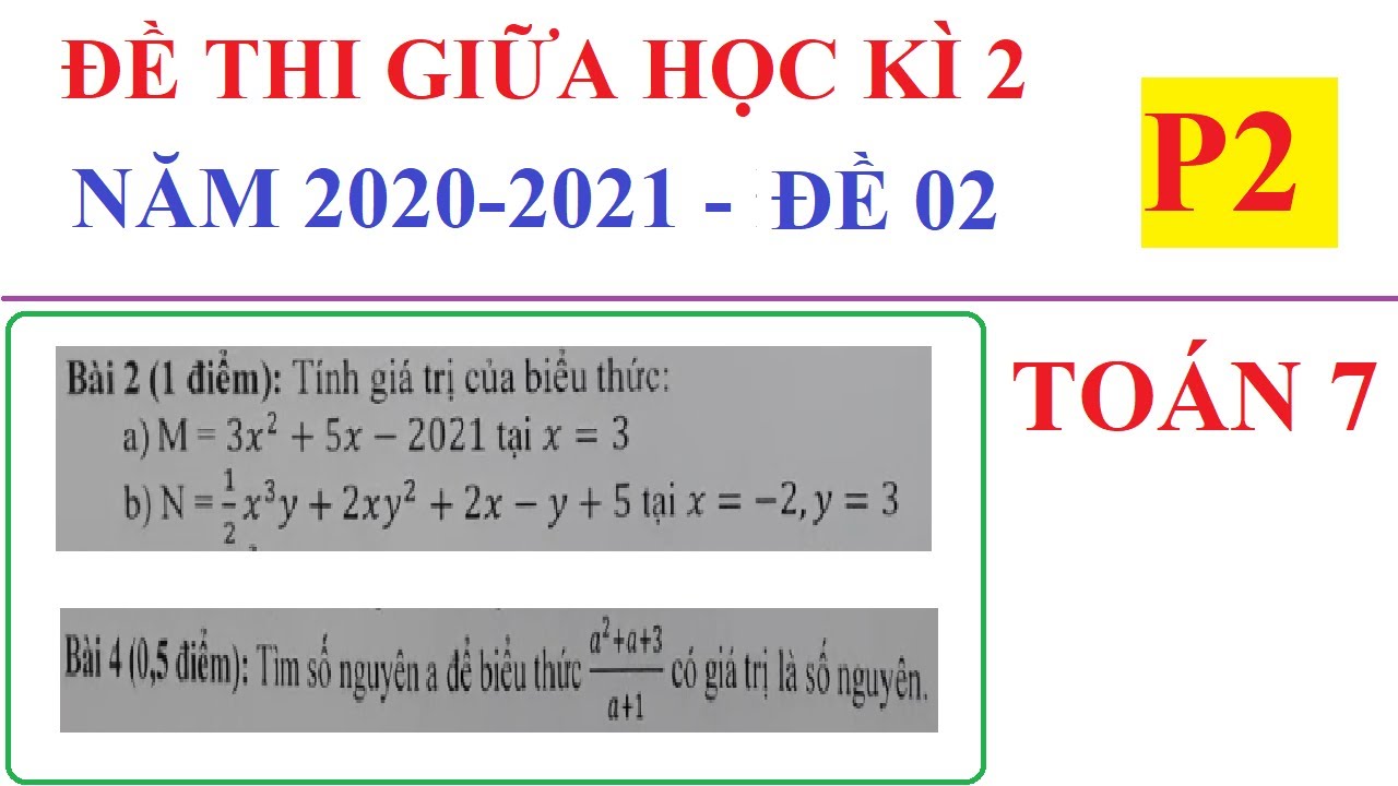 ĐỀ THI GIỮA HỌC K&Igrave; 2 M&Ocirc;N TO&Aacute;N LỚP 7 NĂM HỌC 2020-2021 - ĐỀ SỐ 02-P2