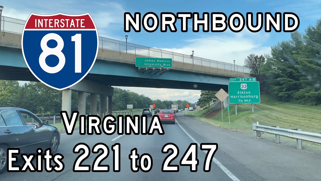 Interstate 81 Virginia (Exits 221 to 247) Northbound
