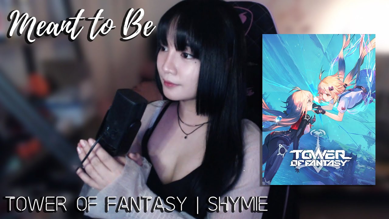 TOWER OF FANTASY OST | Meant to Be - Shymie | Cover by Sachi Gomez