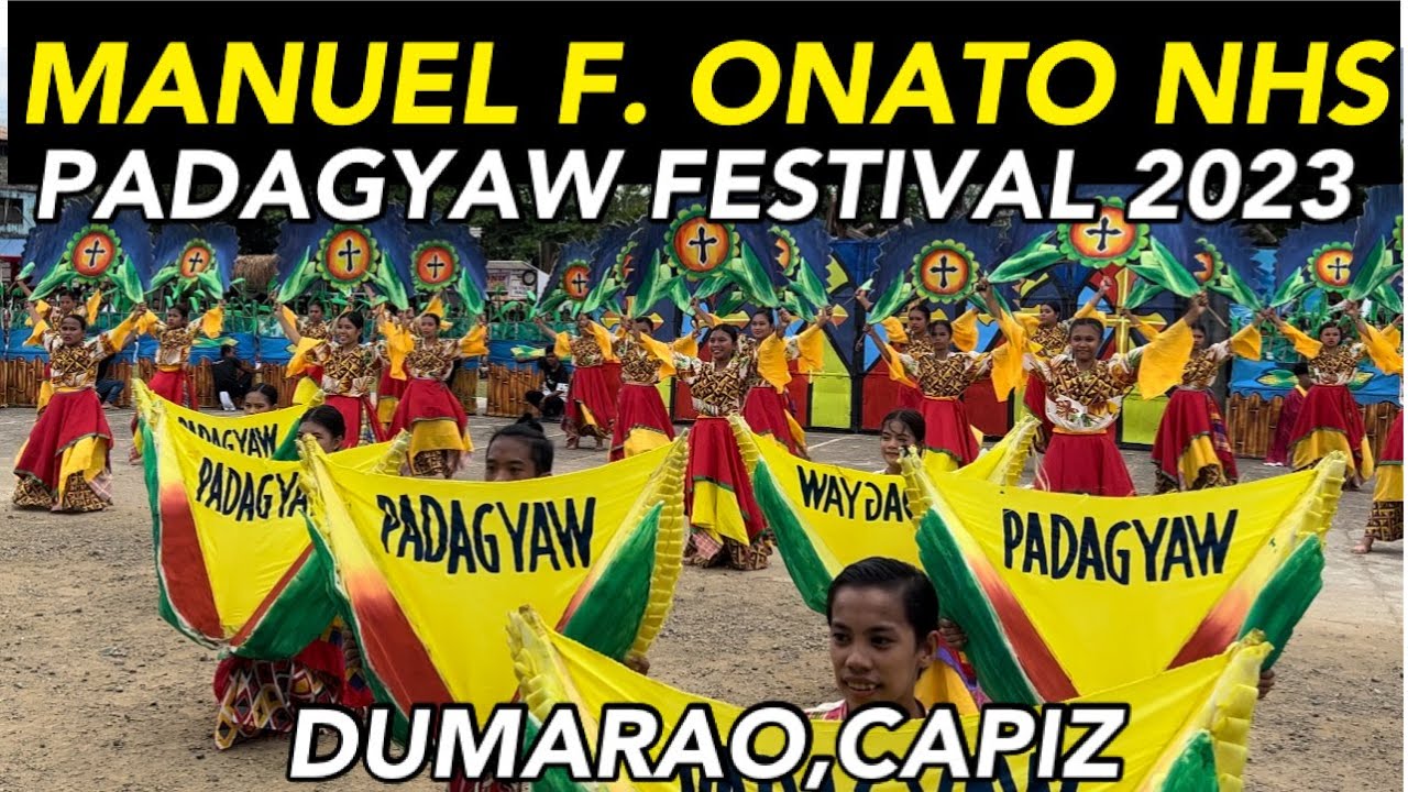 PADAGYAW FESTIVAL 2023 MANUEL F. ONATO NATIONAL HIGH SCHOOL  #dumarao