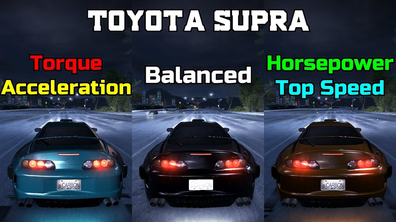 Torque vs Balanced vs Horsepower - Toyota Supra Tuning  - Need for Speed Carbon Redux mod
