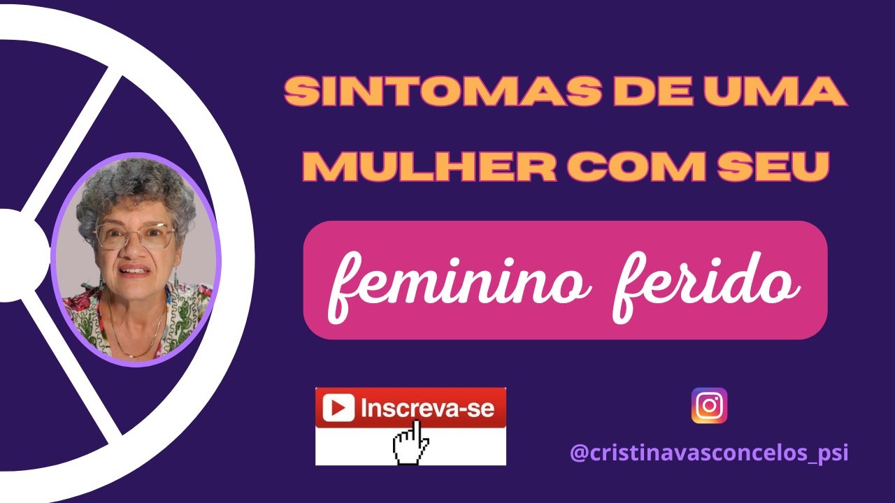 Sintomas de uma mulher com seu FEMININO FERIDO