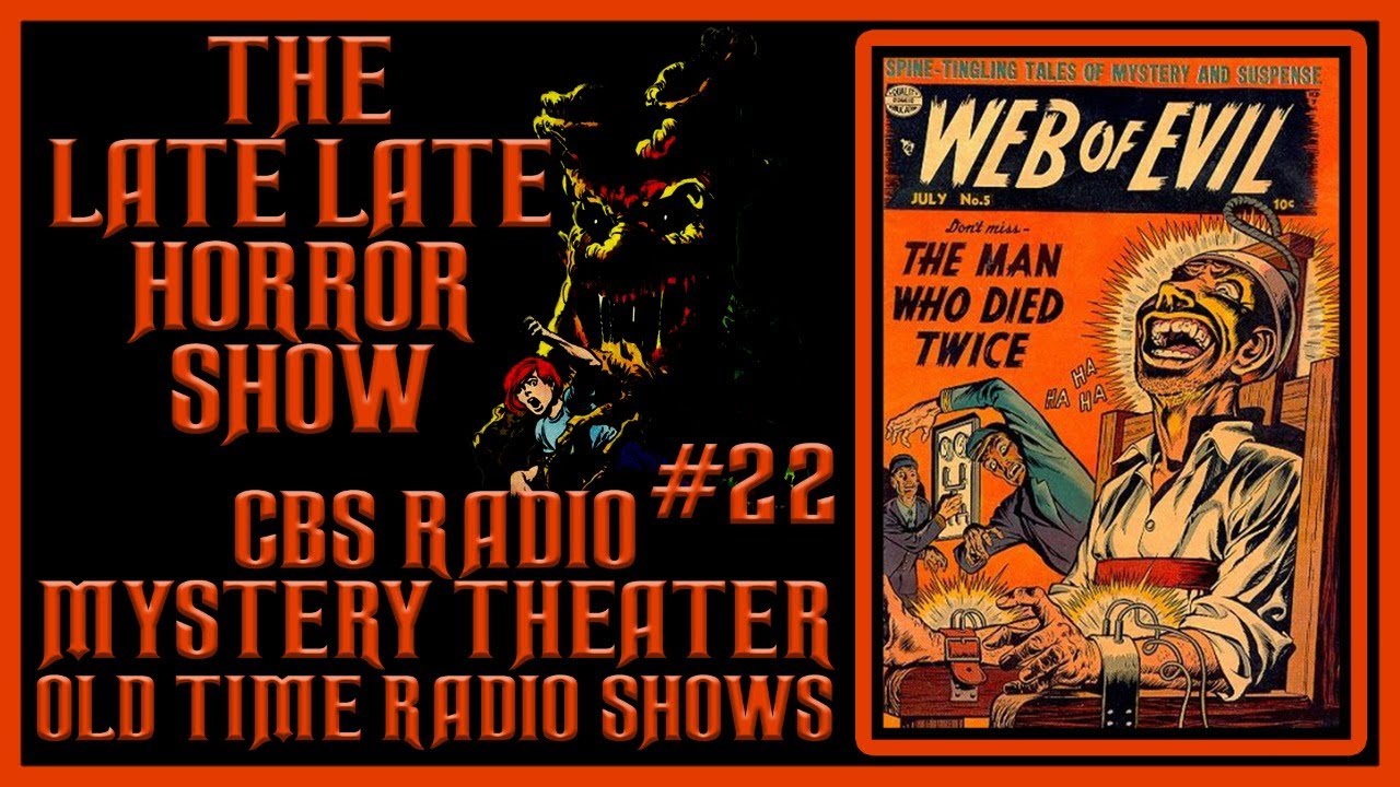CBS Radio Mystery Theater old time radio shows all night long #22