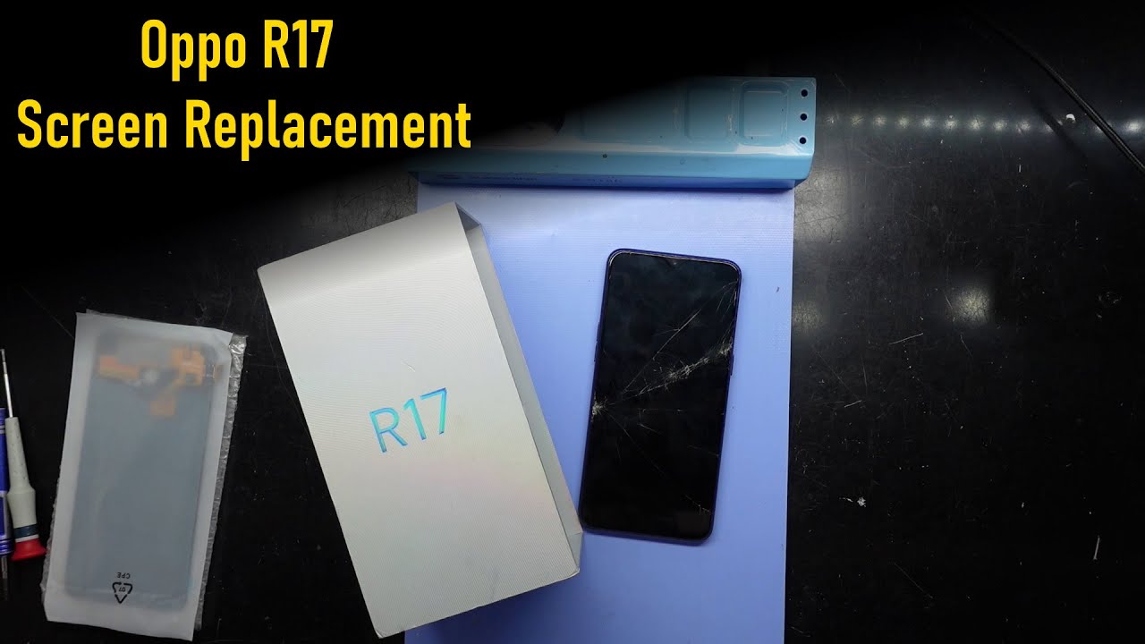 Oppo R17 Display Replacement