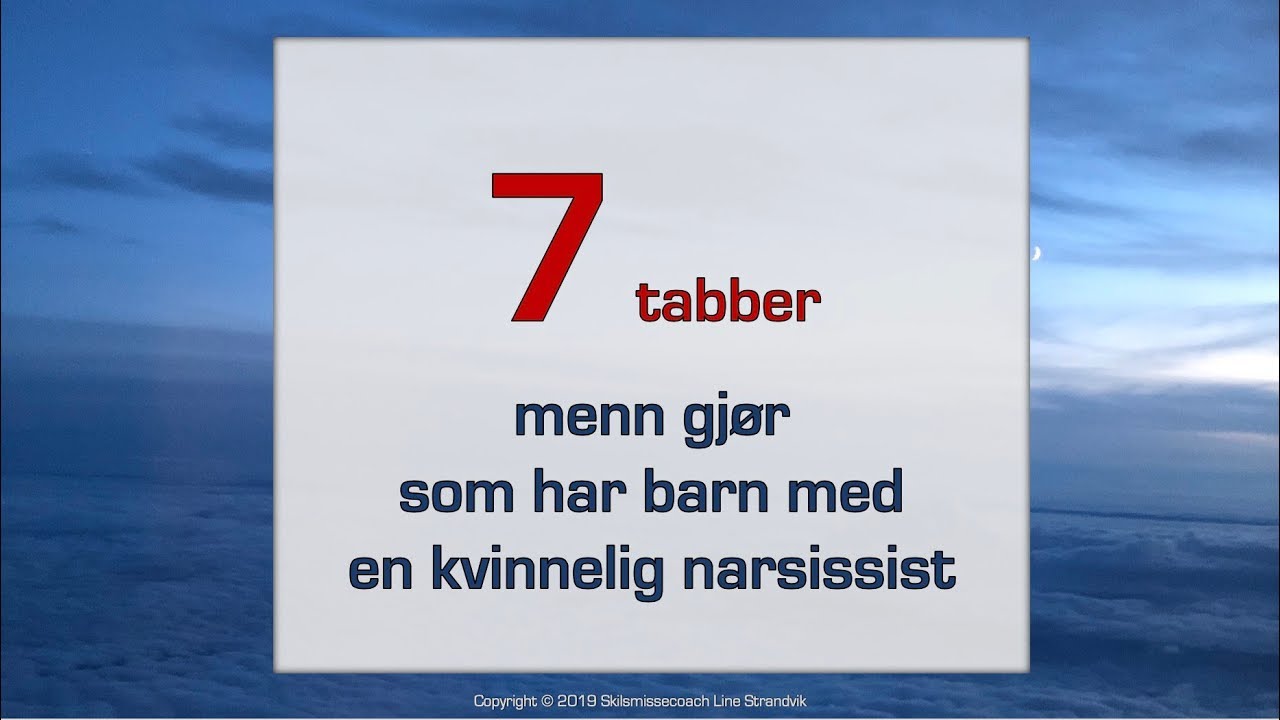 7 tabber menn gjør som har barn med en kvinnelig narsissist