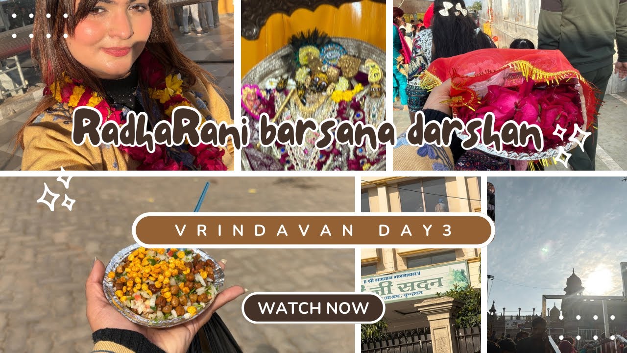 Vrindavan Day 3 Vlog | AAJ AYA RADHARANI KA BULAWA | Barsana 