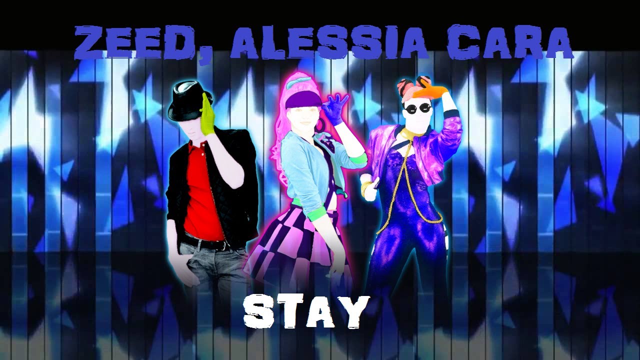 Just Dance Fanmade Mashup - Stay by Zedd, Alessia Cara [Theme: Cool People]
