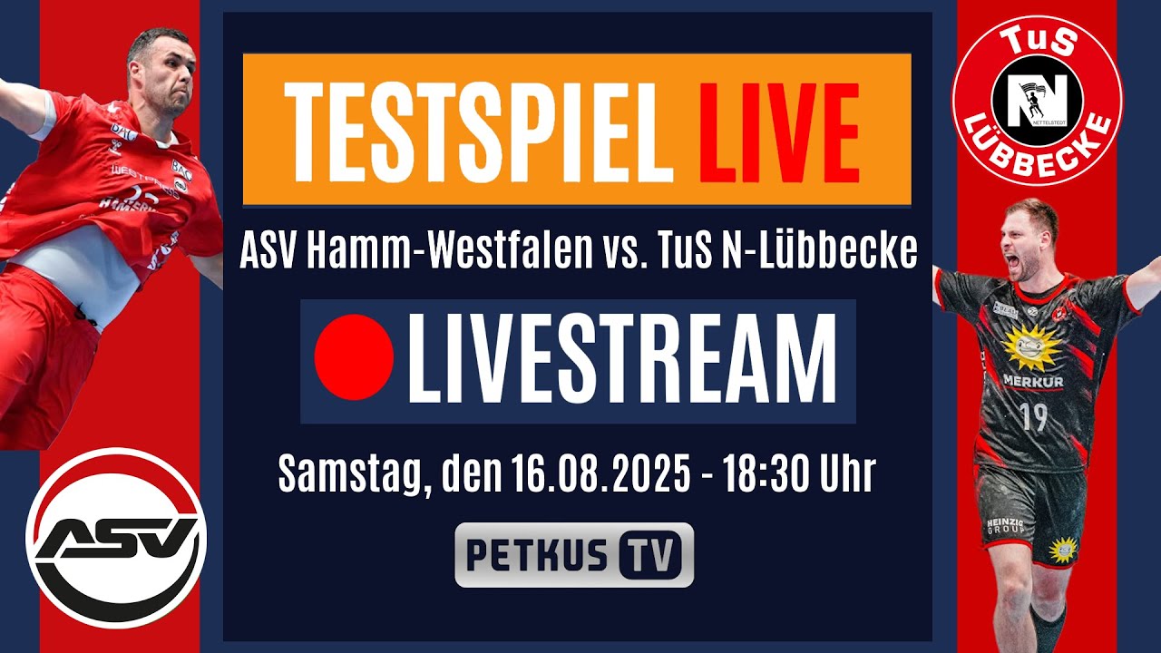 🔴 LIVE | TuS N-Lübbecke 🆚 ASV Hamm-Westfalen | Handball-Testspiel 16.08.2025