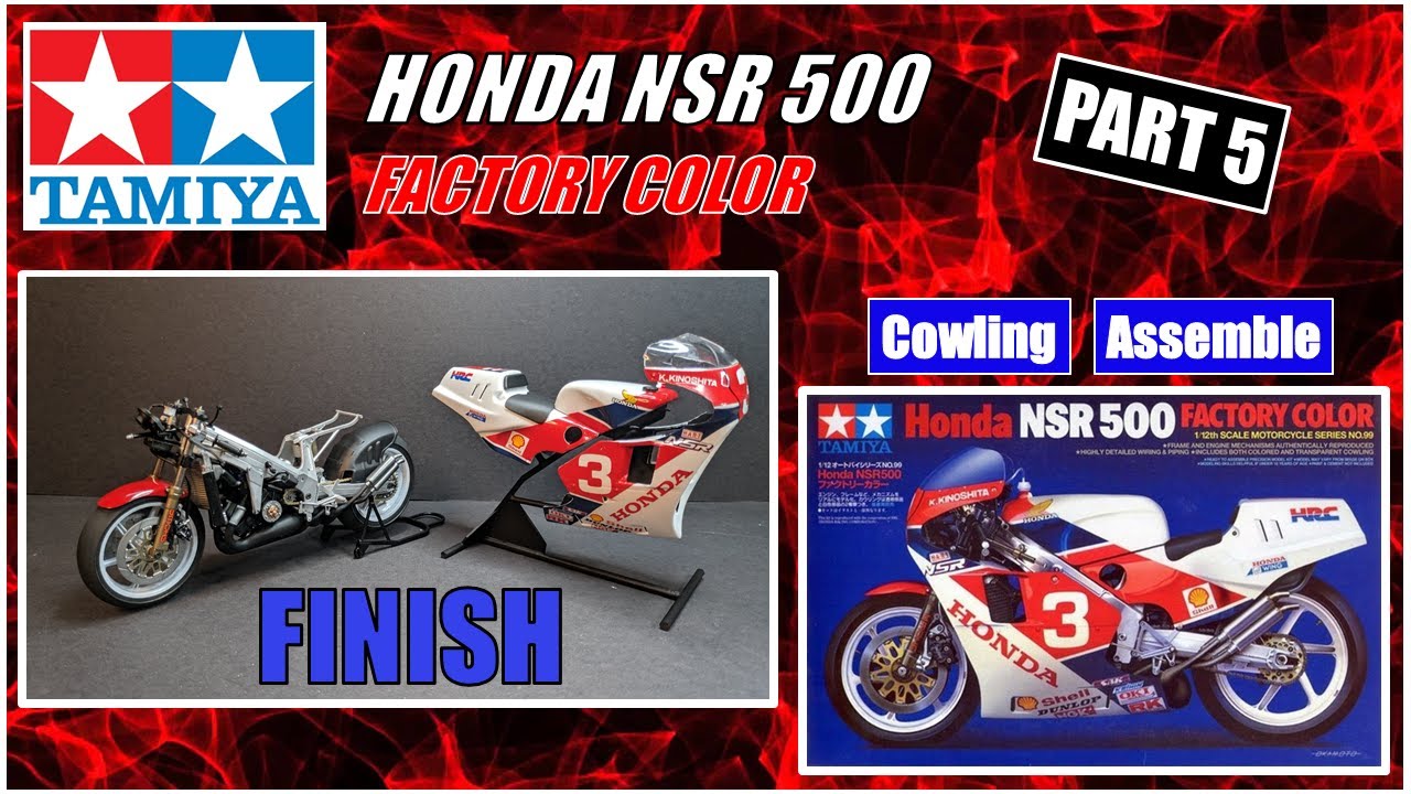 How to build TAMIYA Honda NSR 500 Factory Color - PART 5 (FINISH)