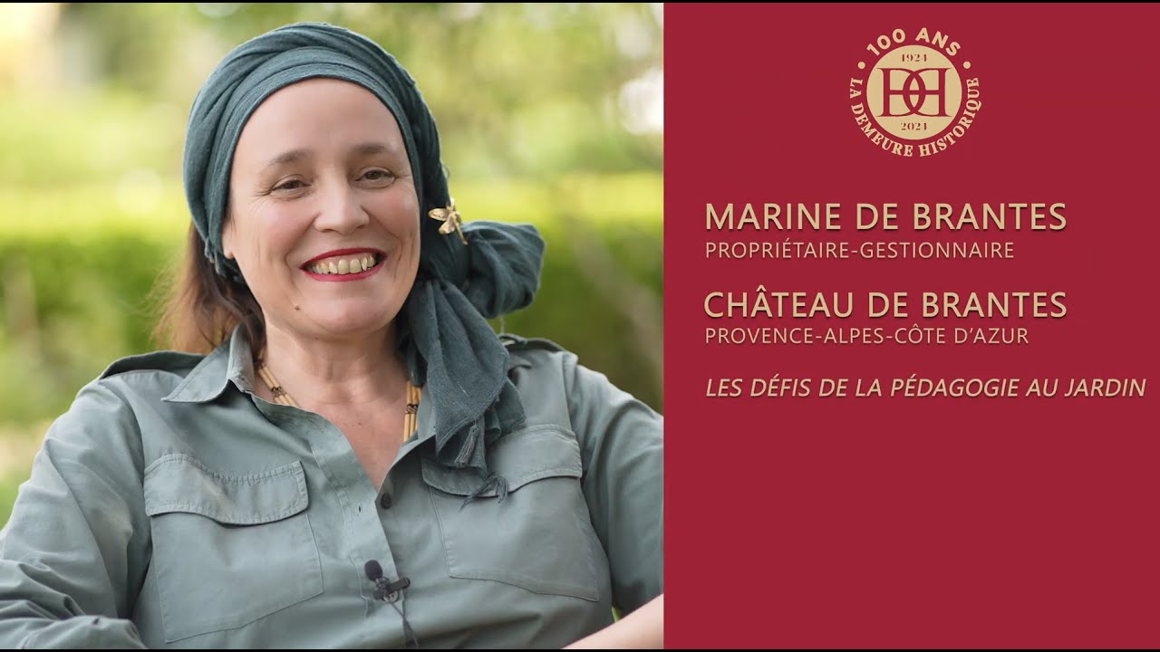 Portraits de Passionnés #9 Marine de Brantes : château de Brantes - Défis de la pédagogie au jardin