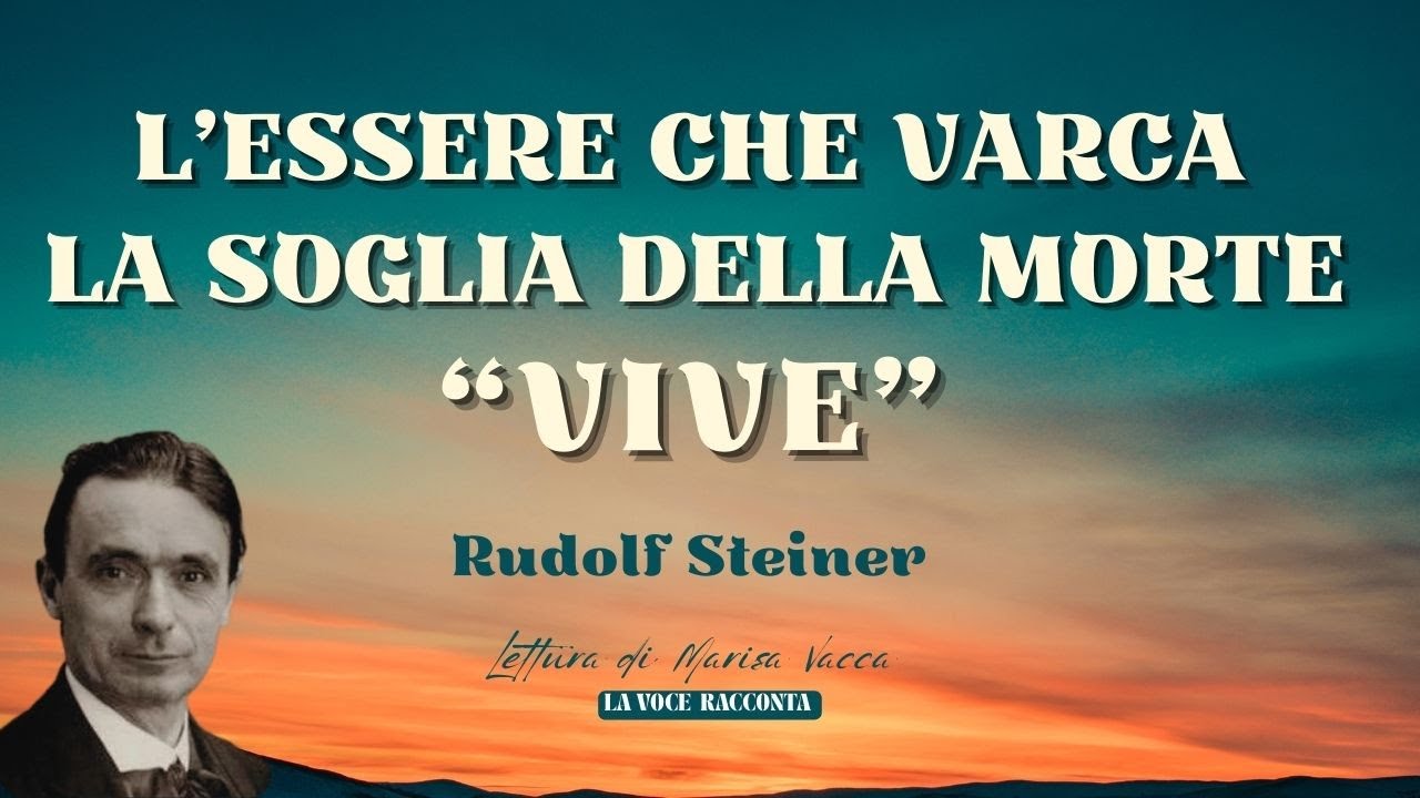 L'ESSERE CHE VARCA LA SOGLIA DELLA MORTE 