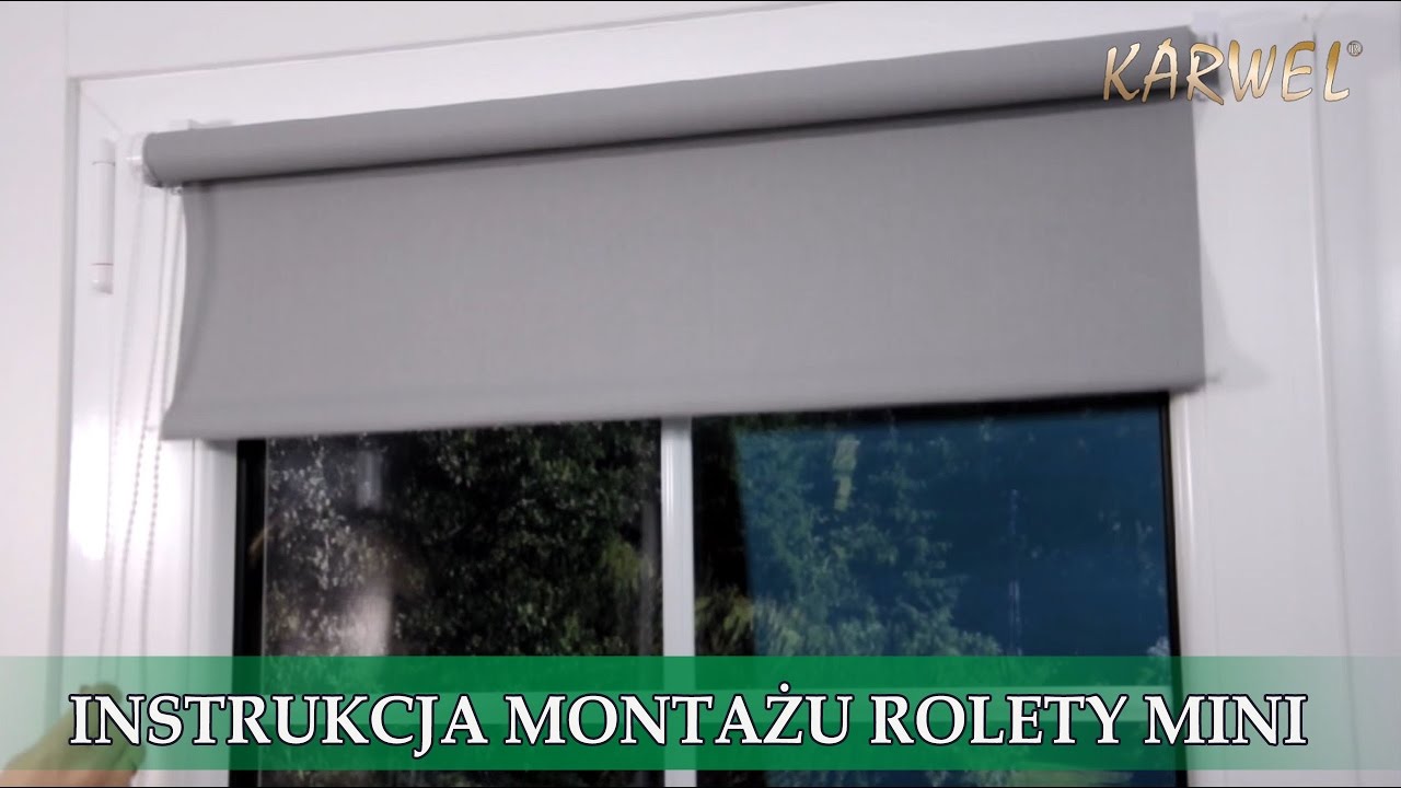 Instrukcja montażu rolety mini KARWEL