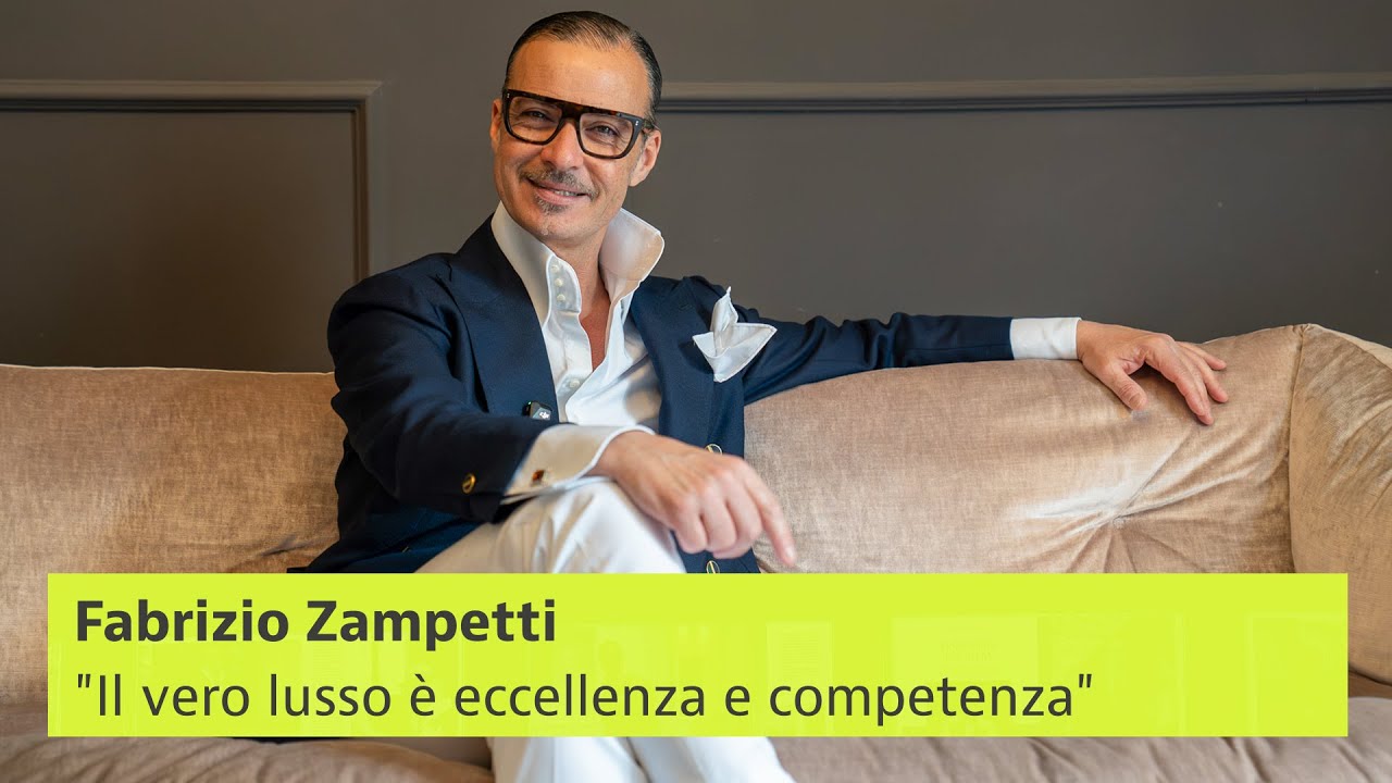 Fabrizio Zampetti: “Il vero lusso è eccellenza, competenza e conoscenza”