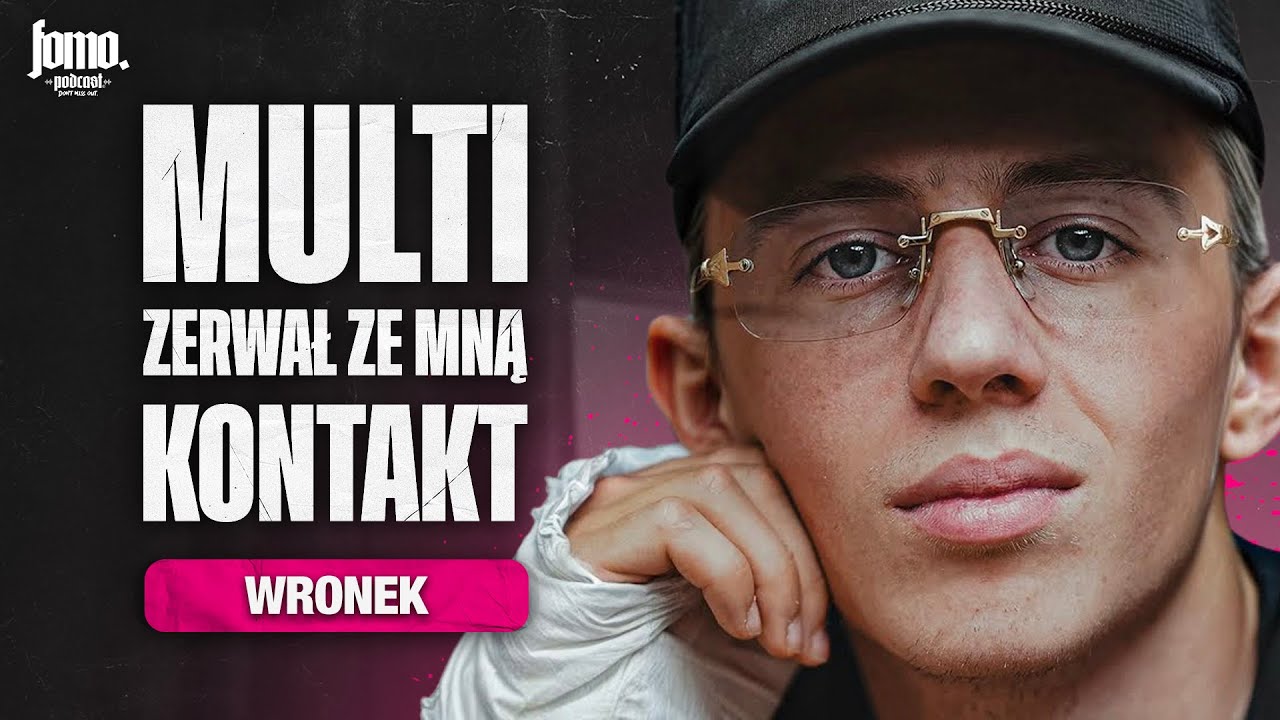PRZEZ TO MULTI PRZESTAŁ SIĘ DO MNIE ODZYWAĆ - Wronek
