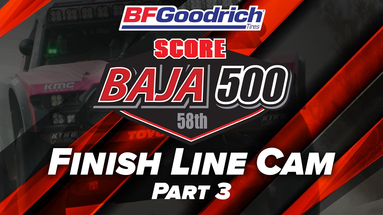 2026 BFGoodrich Tires 58th SCORE Baja 500 &mdash; Finish Line P3