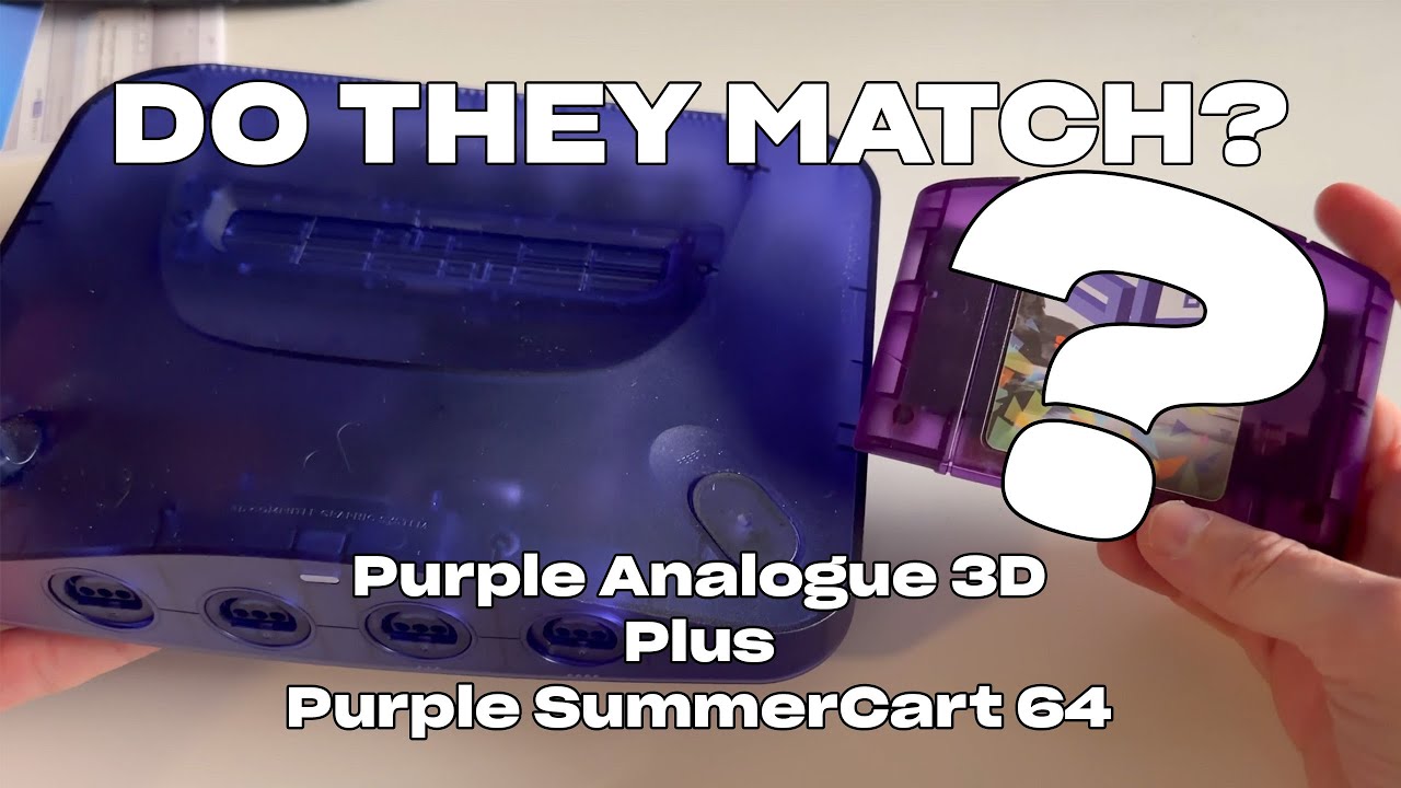 Purple Analogue 3D Plus Purple SummerCart 64. Do They Match?