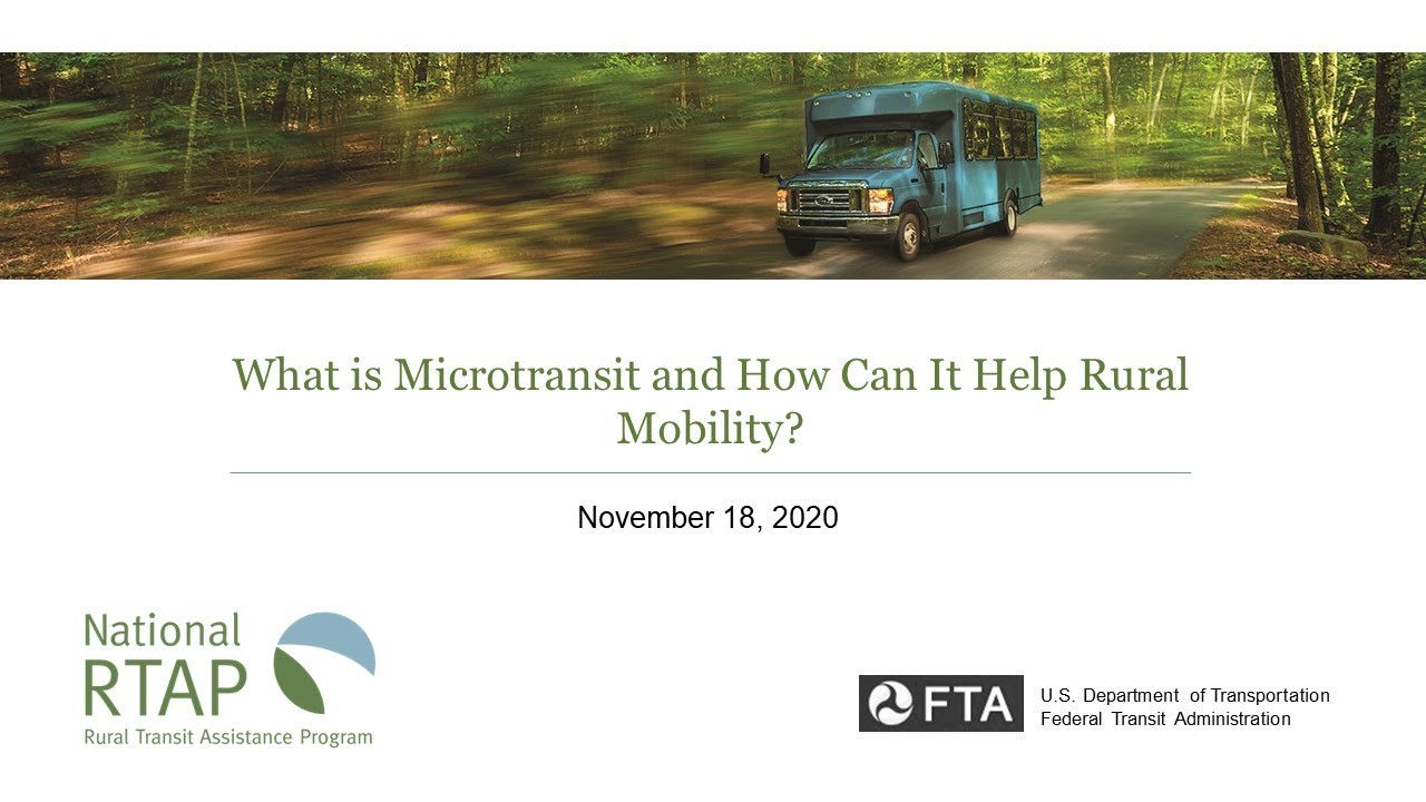 National RTAP Webinar - What is Microtransit and How Can It Help Rural Mobility?