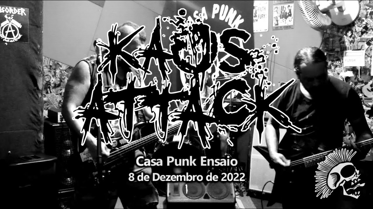 Kaos Attack - Casa Punk Ensaio (8-Dez-2022)