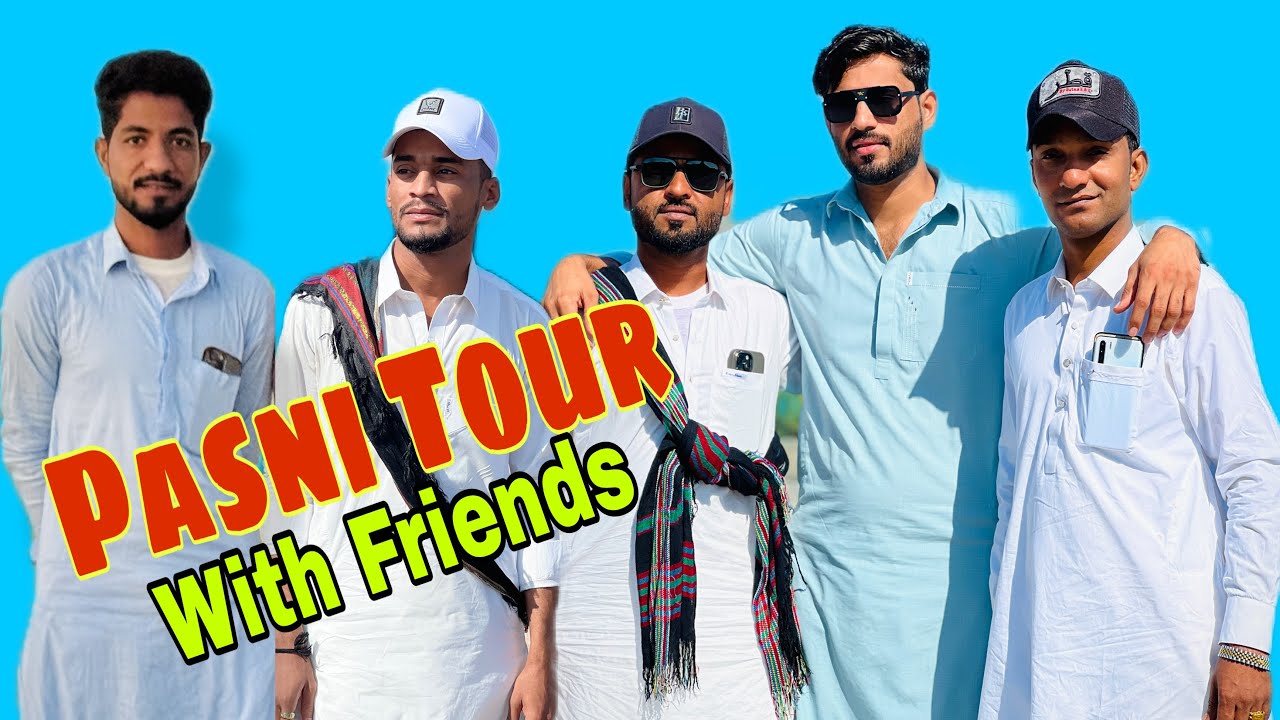 Pasni Tour 😍 With Jagrss  Coming Soon Ustaad Mubrak Murad New Song🌹 Juda Baloch Daily Vlog 