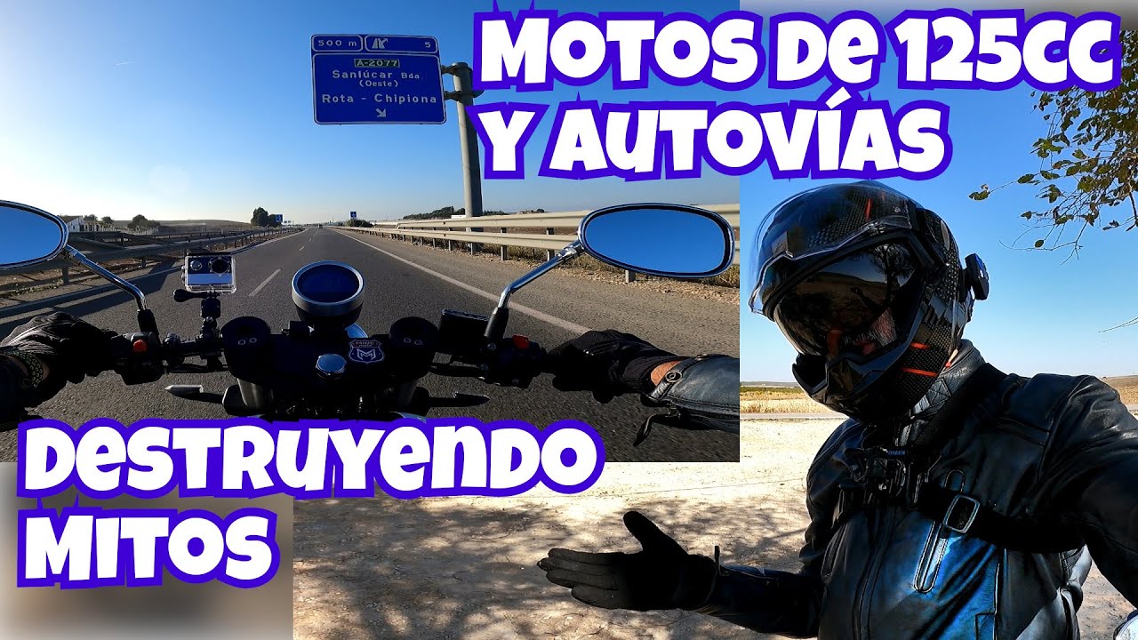 Motos 125 y autovías. Destruyendo mitos