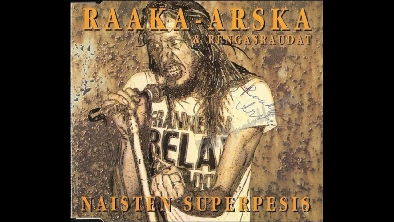 Raaka-Arska & Rengasraudat - Miehen elämää