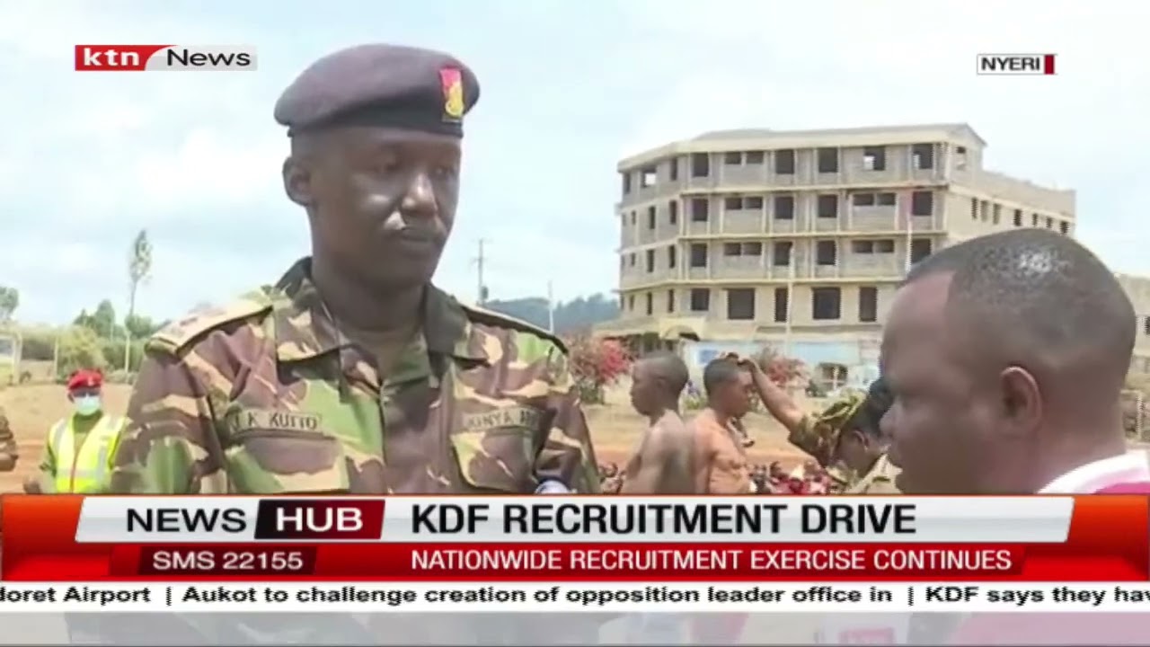 KDF recruitment drive begins amid warnings agaisnt graft