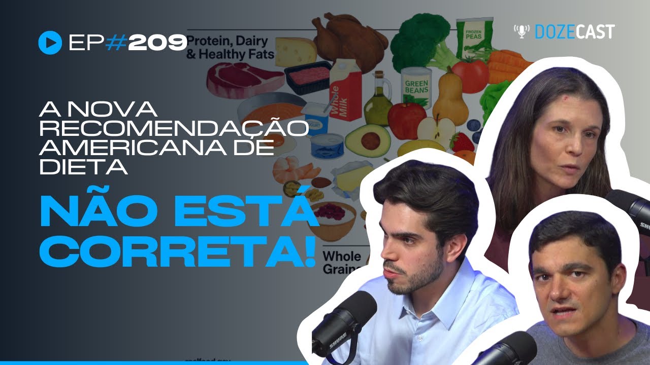 Nova pirâmide alimentar: as boas mudanças e as grandes polêmicas - Ft.Daniela Seixas  (DozeCast 209)