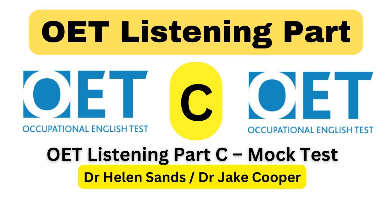 OET Listening Part C Practice Test: Dr Helen Sands / Dr Jake Cooper