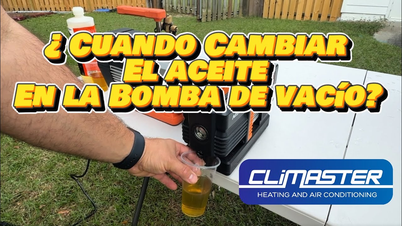 ¿Cuando debo Cambiar el aceite en una Bomba de Vacio? ¿Como saber el estado del aceite de la bomba?