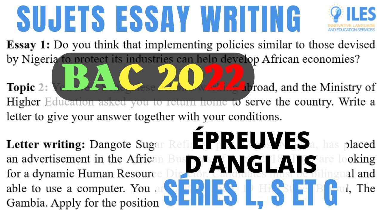 BAC 2022 : Ce qui vous attend à l'épreuve d'Anglais SÉRIES G, L et S _ RÉUSSIR SON ESSAY WRITING