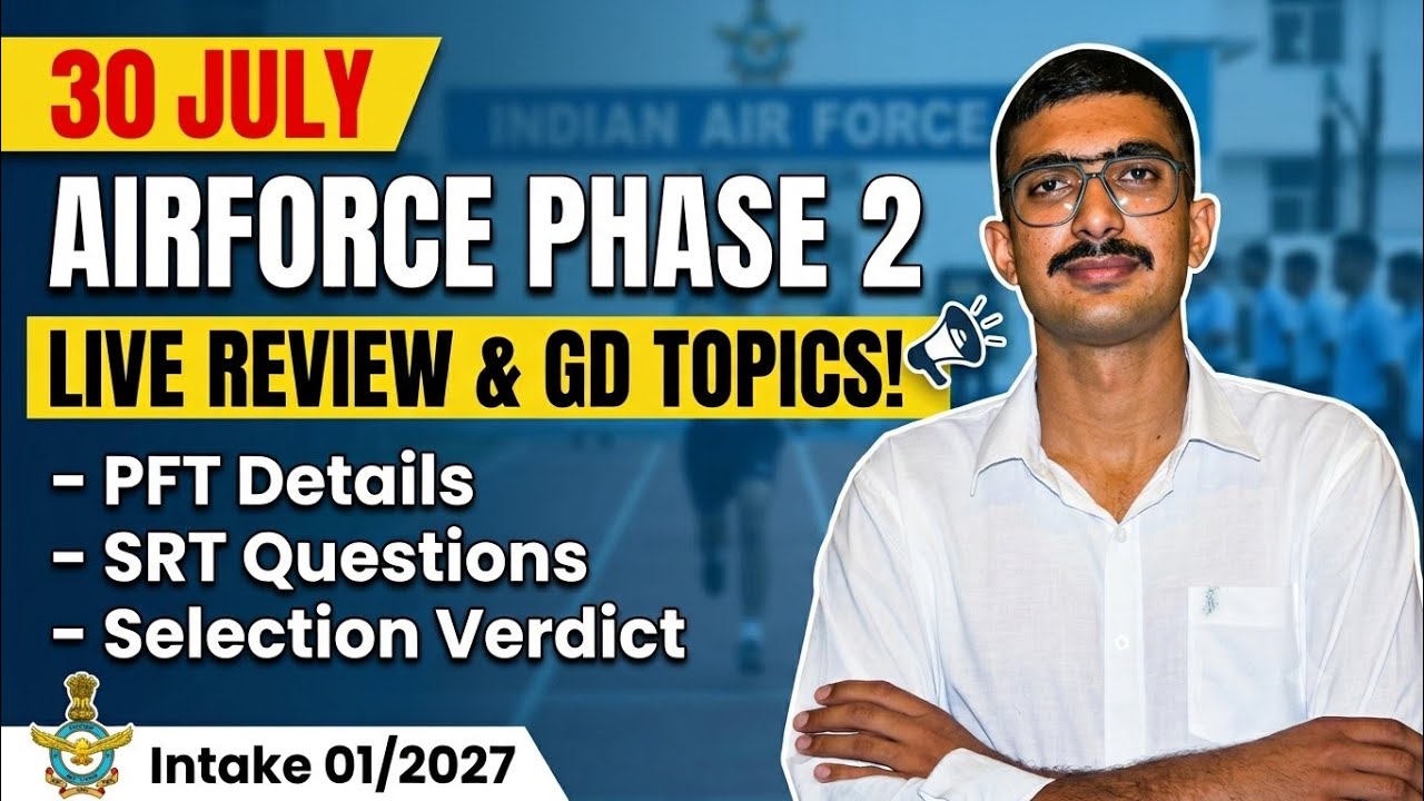 Airforce Phase 2 Review (30 July) | GD & SRT में इतने OUT? 🚫