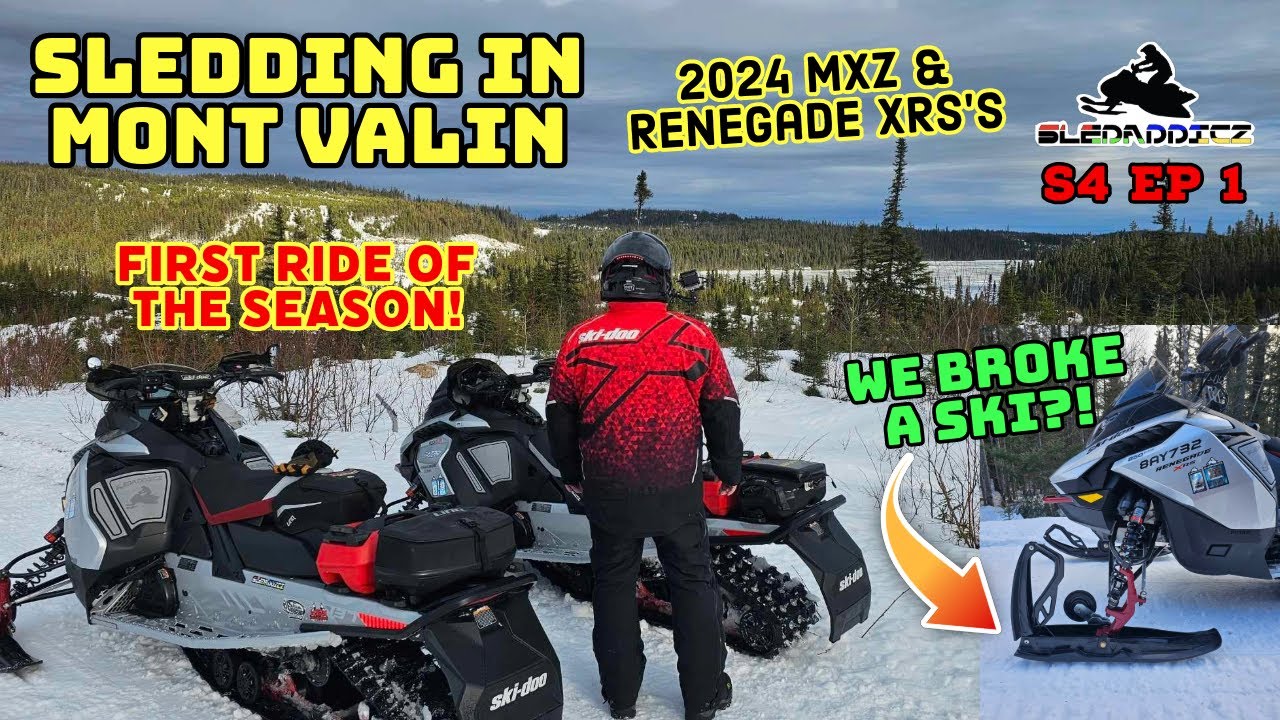 SNAPPED A SKI! | First Ride in Mont Valin, Quebec | 2024 MXZ XRS 850 & 2024 Renegade XRS 900 Turbo R
