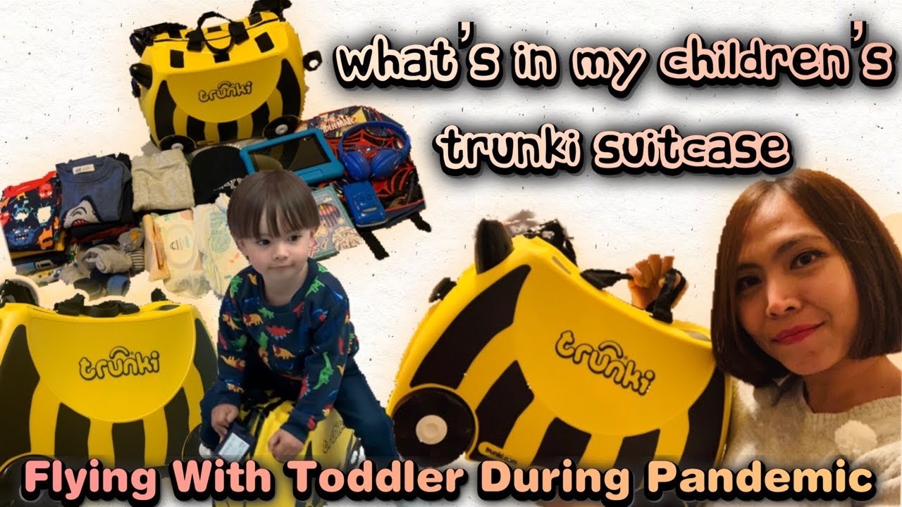 What’s In My Children’s Trunki Suitcase | Flying With Toddler During Pandemic #trunki