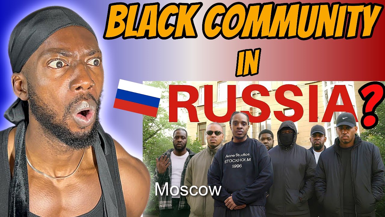 French guy REACTS - Inside Russia's Hidden Black Community