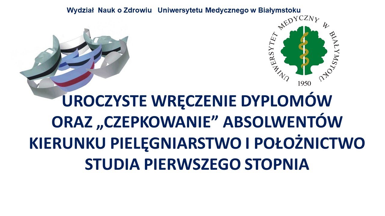 Wręczenie dyplom&oacute;w i czepkowanie  Absolwent&oacute;w Pielęgniarstwa i Położnictwa pierwszego stopnia 2025