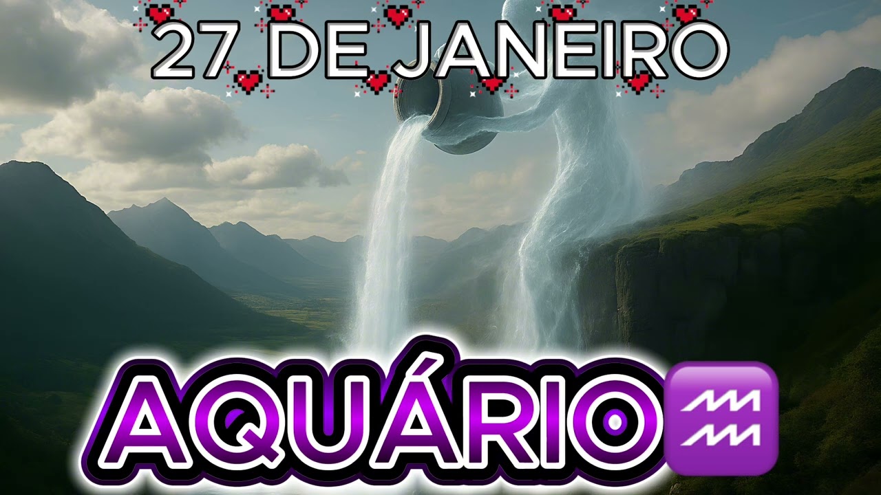 ♒✨AQUÁRIO 27 de Janeiro 2026: Virada de Chave no Amor, Trabalho e Dinheiro