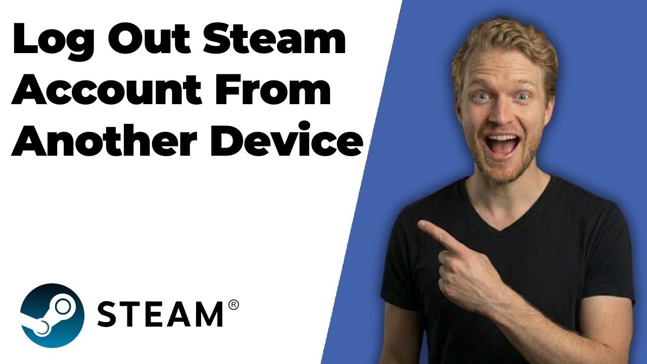 How To Log Out Steam Account From Another Device (2026 Easy Guide)