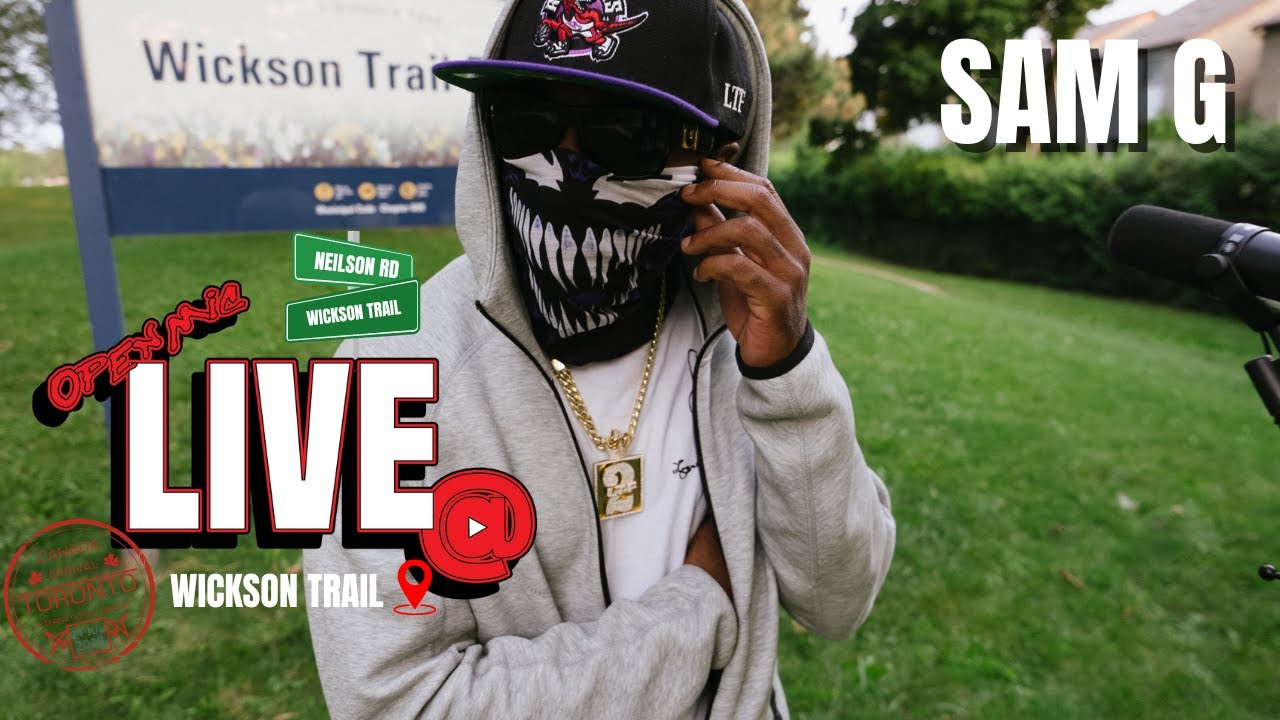 Sam G - Freestyle | Open Mic LIVE @ Wickson Trail #Toronto #Scarborough