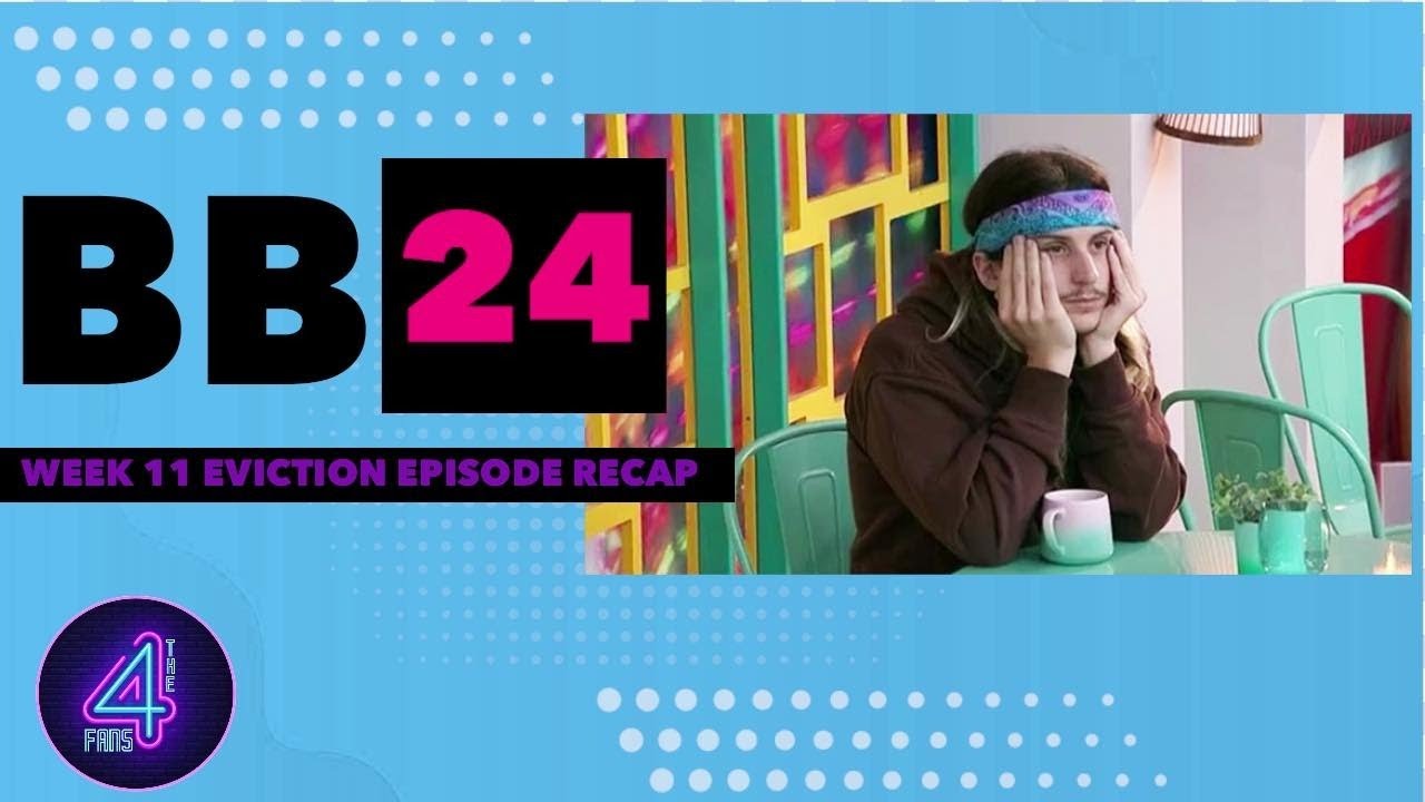 Big Brother 24 | Week 11 Eviction Episode Recap | 4 The Fans