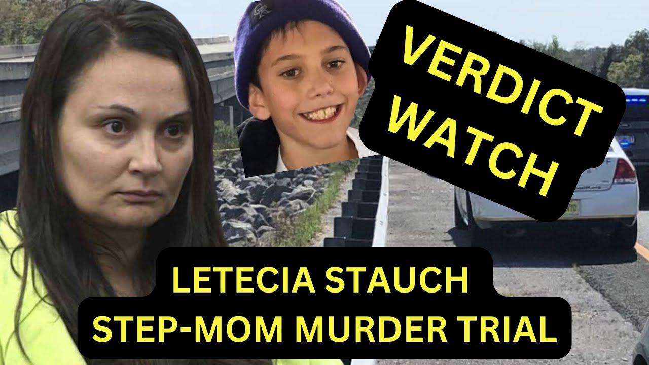 WATCH LIVE: Letecia Stauch - Step-Mom Murder Trial CLOSING ARGUMENTS & VERDICT WATCH - Day 20
